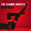 The Flaming Mudcats - Mistress